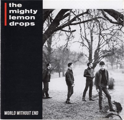 The Mighty Lemon Drops - World Without End download mp3 flac