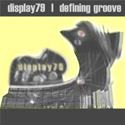 Display79 - Defining Groove download mp3 flac