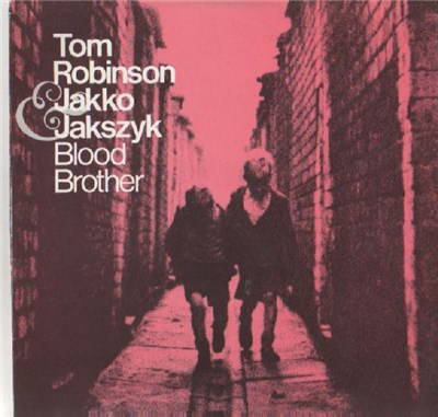 Tom Robinson / Jakko Jakszyk - Blood Brother download mp3 flac