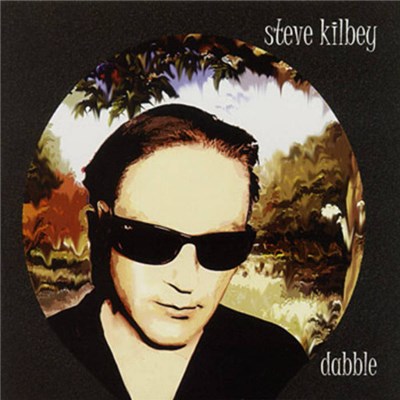 Steve Kilbey - Dabble download mp3 flac