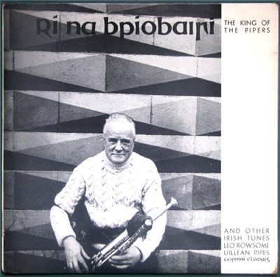 Leo Rowsome - Rí Na bPíobairí - The King Of The Pipers download mp3 flac