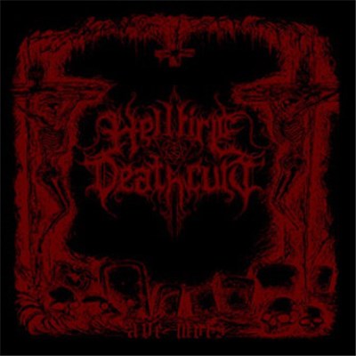 Hellfire Deathcult - Ave Mors download mp3 flac