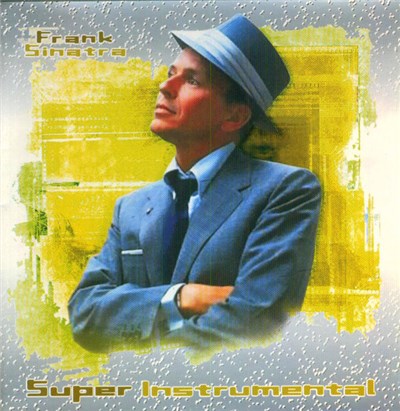 Unknown Artist - Super Instrumental - Frank Sinatra download mp3 flac