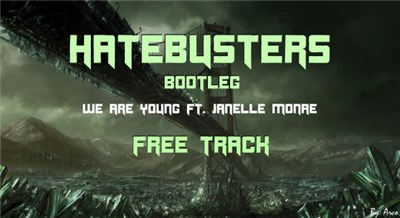 Fun. Ft. Janelle Monae - We Are Young (Hatebusters Bootleg 2013) download mp3 flac