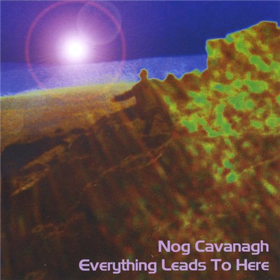 Nog Cavanagh - Everything Leads to Here download mp3 flac