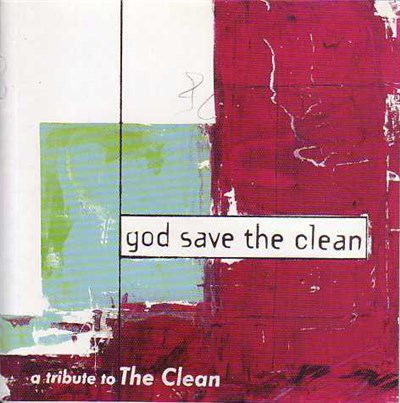 Various - God Save The Clean, A Tribute To The Clean download mp3 flac