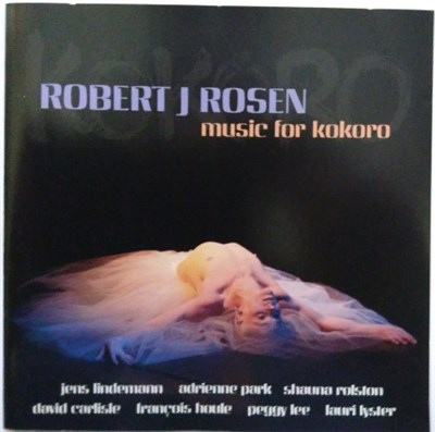 Robert J. Rosen - Music For Kokoro download mp3 flac
