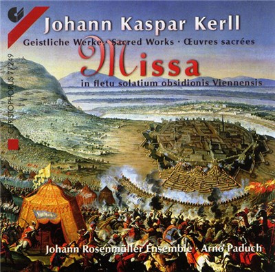 Johann Kaspar Kerll, Johann Rosenmüller Ensemble, Arno Paduch - Missa - Geistliche Werke • Sacred Works • Œuvres Sacrées download mp3 flac