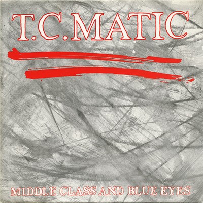 T.C. Matic - Middle Class And Blue Eyes download mp3 flac