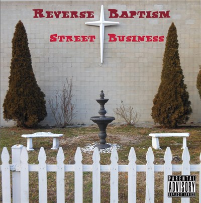 Reverse Baptism - Street Business download mp3 flac