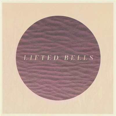 Lifted Bells - Lifted Bells download mp3 flac