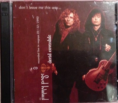 Jimmy Page, David Coverdale - Don't Leave Me This Way, Live In Nagoya 1993 download mp3 flac