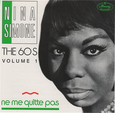 Nina Simone - The 60'S Volume 1 - Ne Me Quitte Pas download mp3 flac