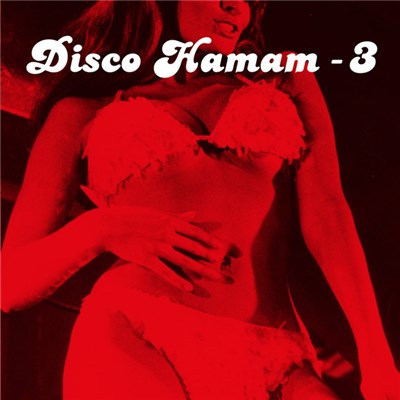 Various - Disco Hamam - 3 download mp3 flac