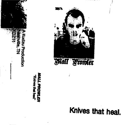 Mall Prowler - Knives That Heal download mp3 flac