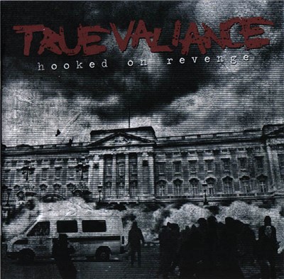 True Valiance - Hooked On Revenge download mp3 flac