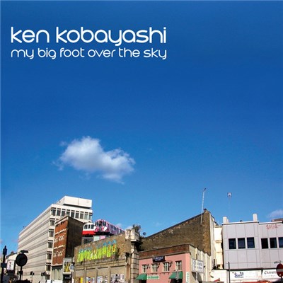 Ken Kobayashi - My Big Foot Over The Sky download mp3 flac
