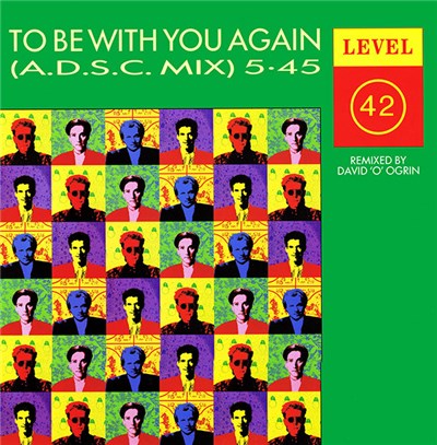 Level 42 - To Be With You Again (A.D.S.C. Mix) download mp3 flac