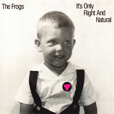 The Frogs - It's Only Right And Natural download mp3 flac