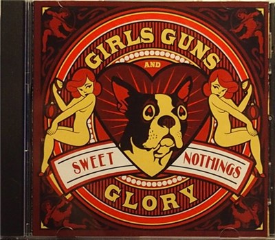 Girls Guns And Glory - Sweet Nothings download mp3 flac