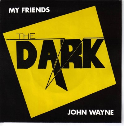 The Dark - My Friends / John Wayne download mp3 flac