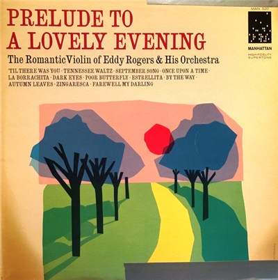 Eddy Rogers - Prelude To A Lovely Evening download mp3 flac