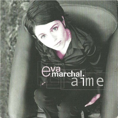 Eva Marchal - Aime download mp3 flac