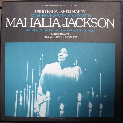 Mahalia Jackson - I Sing Because I'm Happy download mp3 flac