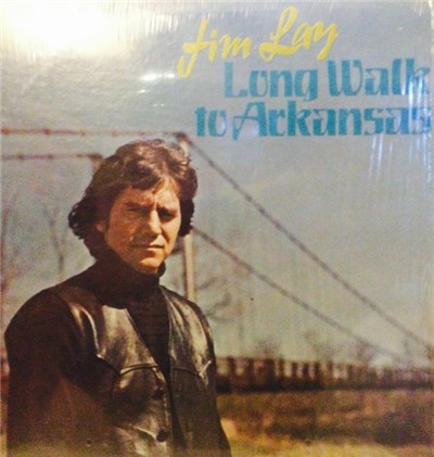 Jim Lay - Long Walk To Arkansas download mp3 flac