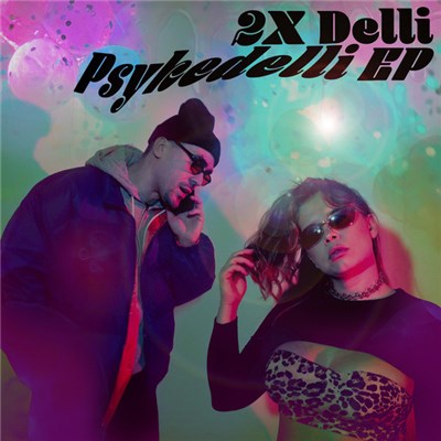 2X Delli - Psykedelli EP download mp3 flac