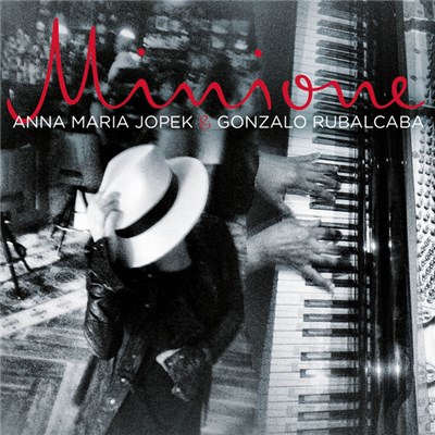 Anna Maria Jopek & Gonzalo Rubalcaba - Minione download mp3 flac