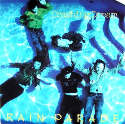Rain Parade - Crashing Dream download mp3 flac