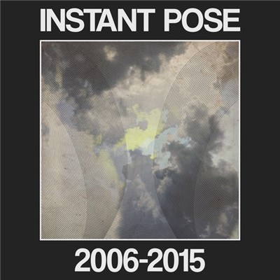INSTANT POSE - 2006-2015 download mp3 flac