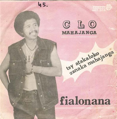 Clo Mahajanga - Fialonana / Tsy Atakaloko Zanaka Mahajanga download mp3 flac