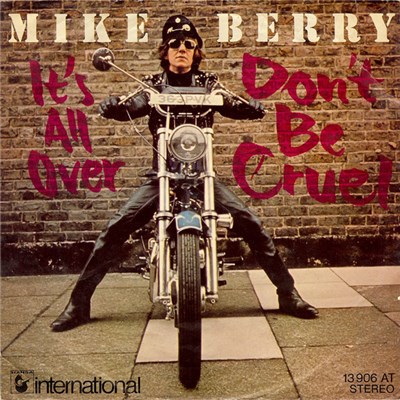 Mike Berry - Don't Be Cruel / It's All Over download mp3 flac