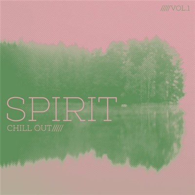 Various - Spirit Chill Out, Vol. 1 download mp3 flac