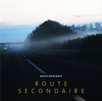 Keith Hopcroft - Route Secondaire download mp3 flac