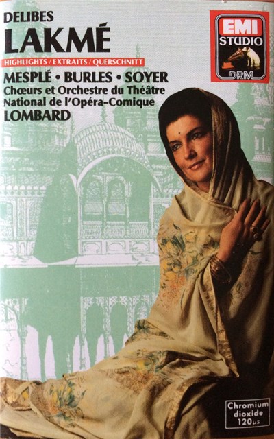 Delibes - Mesplé, Burles, Soyer, Choeurs Et Orchestre Du Théâtre National De L'Opéra-Comique, Lombard - Lakmé (Highlights) download mp3 flac