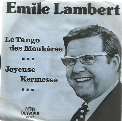 Emile Lambert - Le Tango Des Moukères / Joyeuse Kermesse download mp3 flac