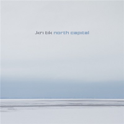 Kri Tik - North Capital download mp3 flac
