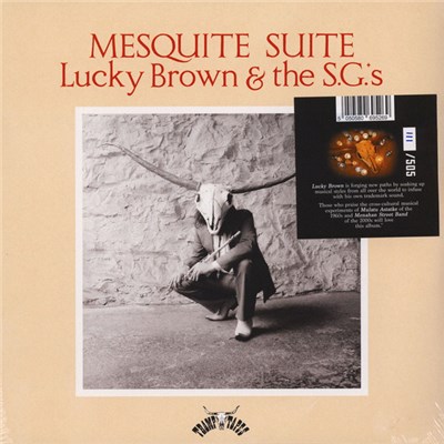 Lucky Brown & The S.G.'s - Mesquite Suite download mp3 flac