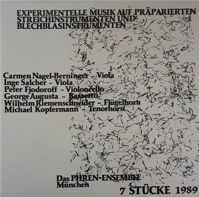 Phren-Ensemble München, Das - Experimentelle Musik Auf Präparierten Streichinstrumenten Und Blechblasinstrumenten - 7 Stücke 1989 download mp3 flac