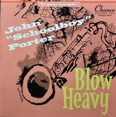 John "Schoolboy" Porter - Blow Heavy download mp3 flac