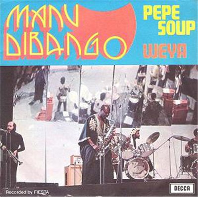 Manu Dibango - Pepe Soup / Weya download mp3 flac