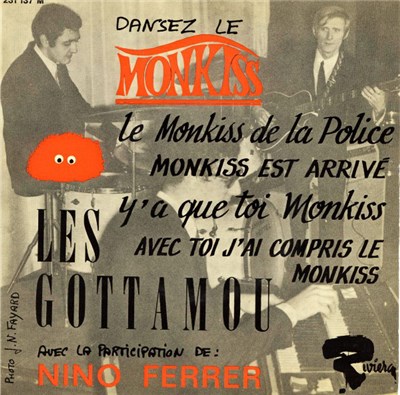 Les Gottamou avec la participation de Nino Ferrer - Dansez Le Monkiss download mp3 flac