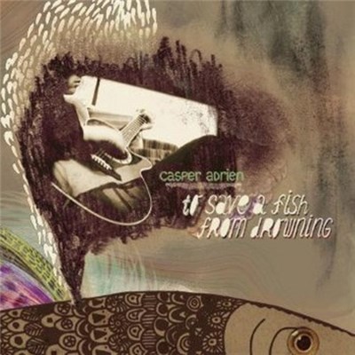 Casper Adrien - To Save A Fish From Drowning download mp3 flac