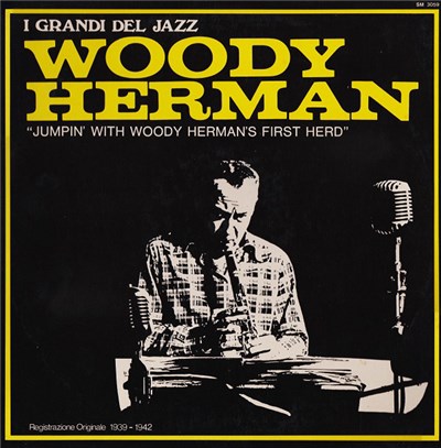 Woody Herman And His Orchestra - Jumpin' With Woody Herman's First Herd download mp3 flac