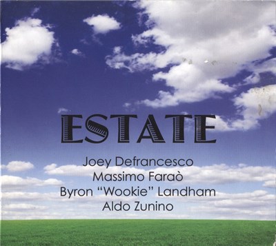 Joey DeFrancesco, Massimo Faraò, Byron "Wookie" Landham, Aldo Zunino - Estate download mp3 flac