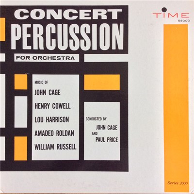 John Cage, Henry Cowell, Lou Harrison, Amadeo Roldán, William Russell - Concert Percussion For Orchestra download mp3 flac