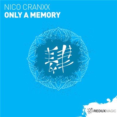 Nico Cranxx - Only A Memory download mp3 flac